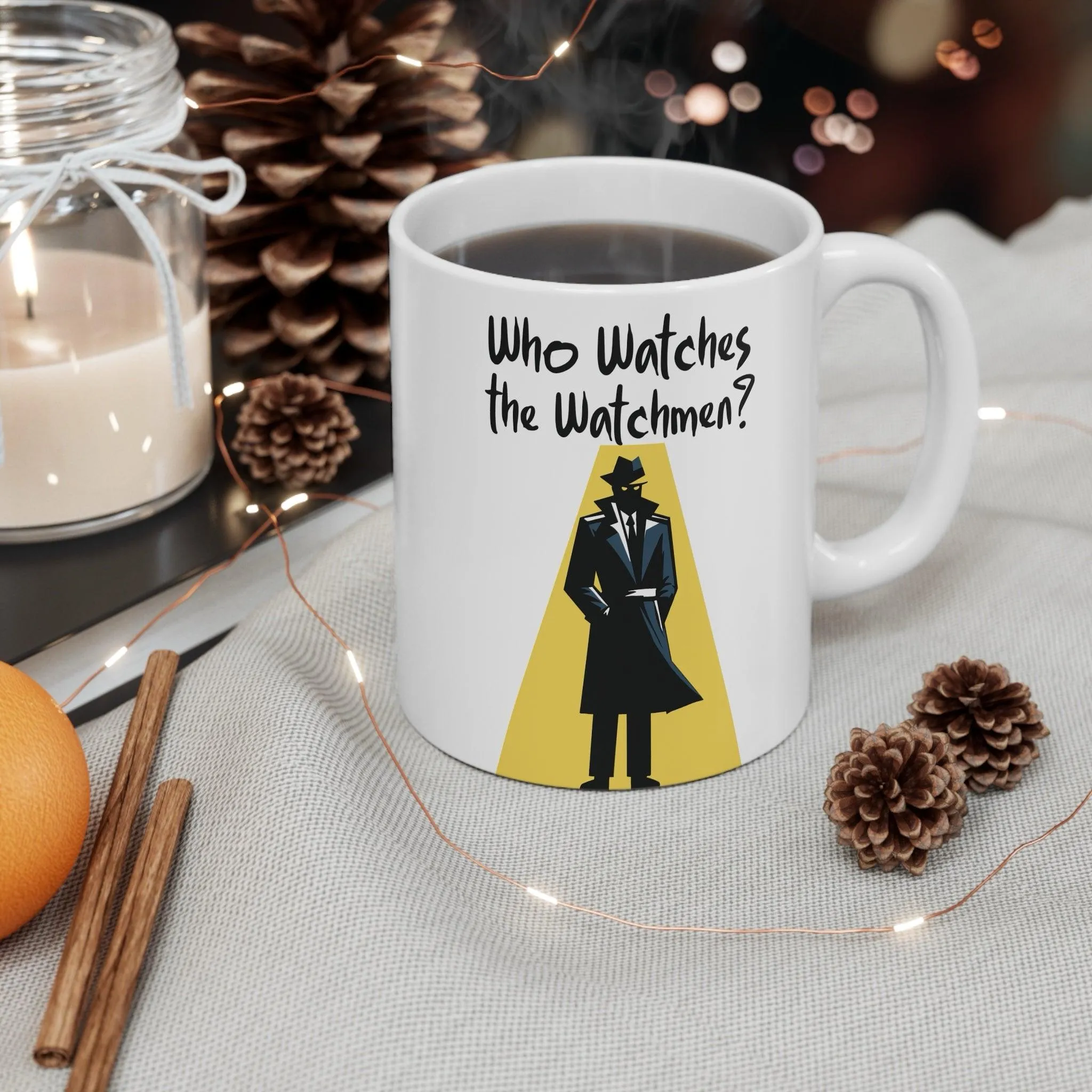 Who Watches the Watchmen? Mug
